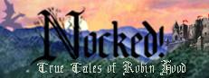 Nocked! True Tales of Robin Hood Logo
