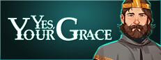 Yes, Your Grace Logo