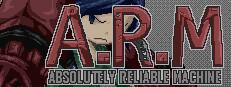 A.R.M.: Absolutely Reliable Machine Logo