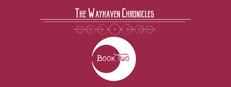 Wayhaven Chronicles: Book Two Logo