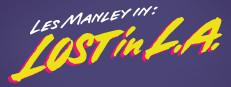 Les Manley in: Lost in L.A. Logo