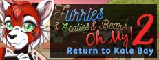 Furries & Scalies & Bears OH MY! 2: Return to Kale Bay Logo