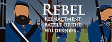 Rebel Reenactment: Battle of the Wilderness Logo