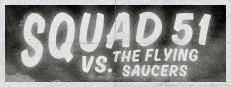 Squad 51 vs. the Flying Saucers Logo