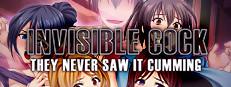 Invisible Cock: They never saw it cumming! Logo