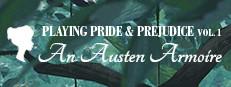 Playing Pride & Prejudice 1: An Austen Armoire Logo