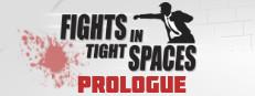 Fights in Tight Spaces (Prologue) Logo