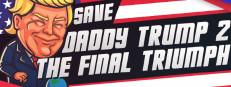 Save daddy trump 2: The Final Triumph Logo