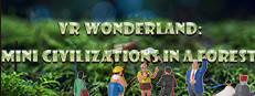 VR Wonderland: mini civilizations in a forest Logo