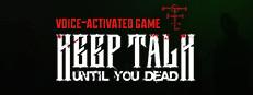 Keep Talk Until You Dead Logo