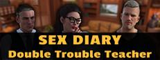 Sex Diary - Double Trouble Teacher Logo