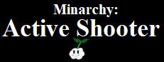 Minarchy: Active Shooter Logo