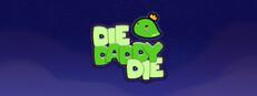 Die Daddy Die Logo