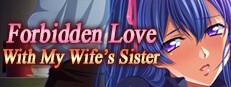 Forbidden Love with My Wife's Sister Logo