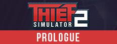 Thief Simulator 2: Prologue Logo