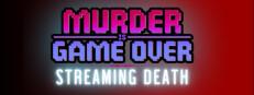 Murder Is Game Over: Streaming Death Logo