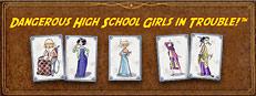 Dangerous High School Girls in Trouble!™ Logo