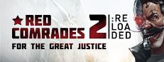 Red Comrades 2: For the Great Justice. Reloaded Logo