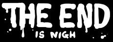 The End Is Nigh Logo