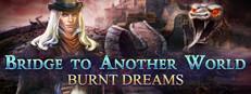 Bridge to Another World: Burnt Dreams Collector's Edition Logo