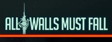 All Walls Must Fall - A Tech-Noir Tactics Game Logo