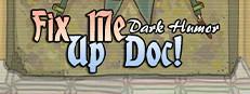 Fix Me Up Doc! – Dark Humor Logo