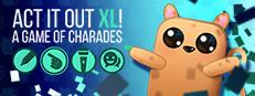 ACT IT OUT XL! A Charades Party Game Logo