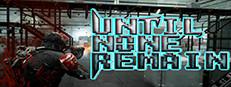 Until None Remain: Battle Royale PC Edition Logo