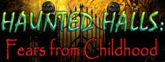 Haunted Halls: Fears from Childhood Collector's Edition Logo