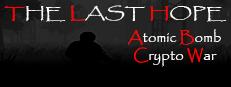 The Last Hope: Atomic Bomb - Crypto War Logo