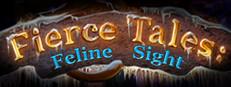 Fierce Tales: Feline Sight Collector's Edition Logo