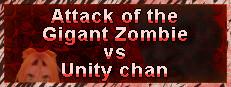 Attack of the Gigant Zombie vs Unity chan Logo