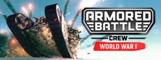 Armored Battle Crew [World War 1] - Tank Warfare and Crew Management Simulator Logo
