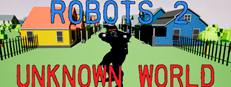 Robots 2 Unknown World Logo